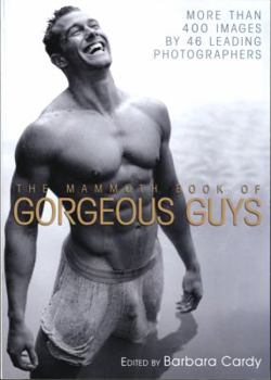 Paperback The Mammoth Book of Gorgeous Guys Book