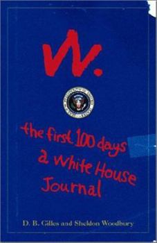 Paperback W: The First 100 Days: A White House Journal Book