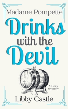 Paperback Madame Pompette Drinks with the Devil Book
