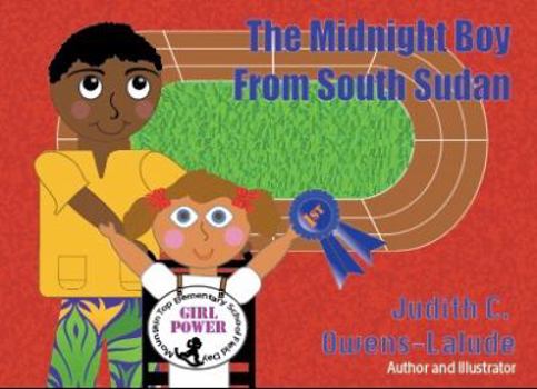 Paperback The Midnight Boy From South Sudan Book