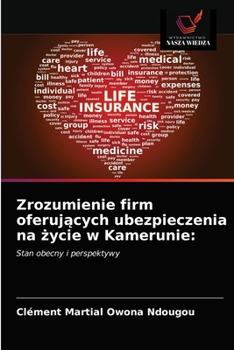 Paperback Zrozumienie firm oferuj&#261;cych ubezpieczenia na &#380;ycie w Kamerunie [Polish] Book