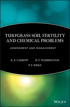 Hardcover Turfgrass Soil Fertility & Chemical Problems: Assessment and Management Book