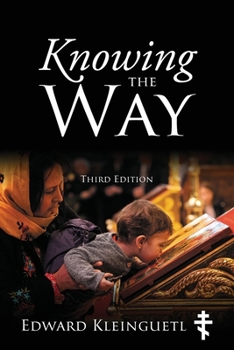 Paperback Knowing the Way (Third Edition) Book