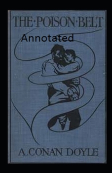 The Poison Belt Annotated