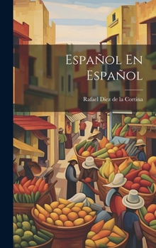 Hardcover Español En Español [Spanish] Book
