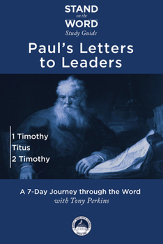 Paul's Letters to Leaders: 1 Timothy, Titus, and 2 Timothy (Stand on the Word Study Guide)
