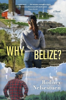 Paperback Why Belize? Book