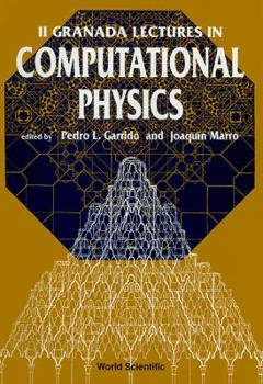Hardcover Computational Physics: II Granada Lectures Book