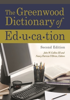 Hardcover The Greenwood Dictionary of Education Book