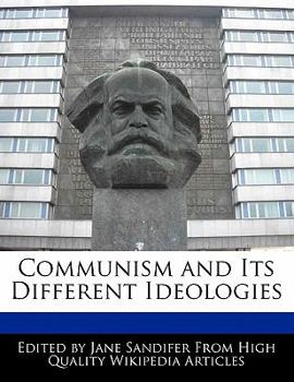 Communism and Its Different Ideologies