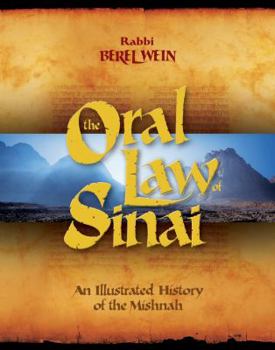 Hardcover The Oral Law of Sinai: An Illustrated History of the Mishnah Book