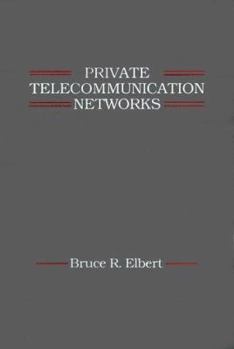 Hardcover Private Telecommunication Networks Book
