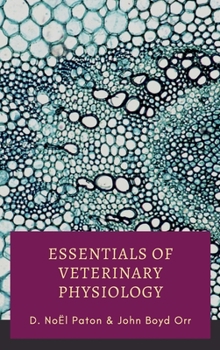 Hardcover Essentials of Veterinary Physiology Book