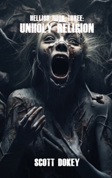 Paperback Hellish Book Three: Unholy Religion Book