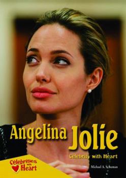 Library Binding Angelina Jolie: Celebrity with Heart Book