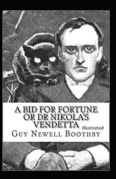 Paperback A Bid for Fortune or Dr. Nikola's Vendetta Illustrated Book