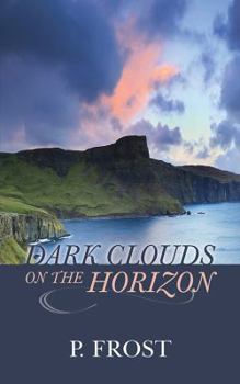 Paperback Dark Clouds on the Horizon Book