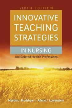 Paperback Innovative Teaching Strategies in Nursing and Related Health Professions Book