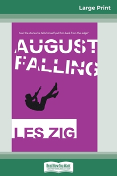 Paperback August Falling (16pt Large Print Edition) [Large Print] Book