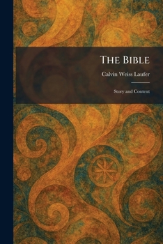 Paperback The Bible: Story and Content Book