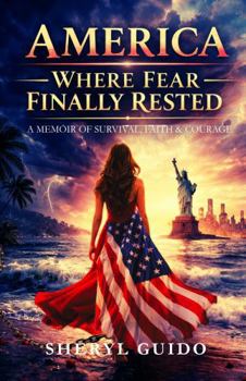 Paperback AMERICA: Where Fear Finally Rested Book