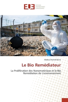 Le Bio Remédiateur (French Edition)