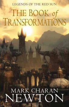 The Book of Transformations - Book #3 of the Legends of the Red Sun