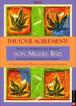 Calendar The Four Agreements: A Calendar for Wisdom and Personal: 2010 Engagement Calendar Book