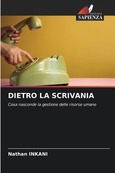 Dietro La Scrivania (Italian Edition)