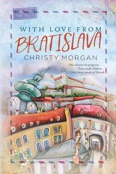 Paperback With Love From Bratislava Book