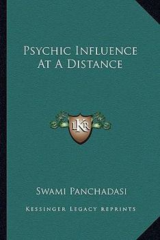 Paperback Psychic Influence At A Distance Book