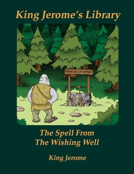 Paperback The Spell From The Wishing Well Book