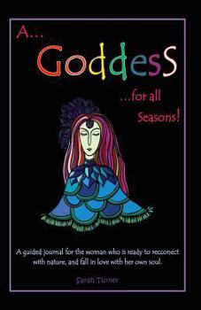 Paperback A Goddess For All Seasons Book