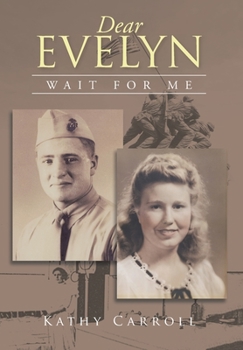 Hardcover Dear Evelyn: Wait for Me Book