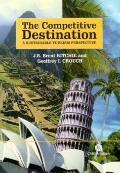 Paperback The Competitive Destination: A Sustainable Tourism Perspective Book