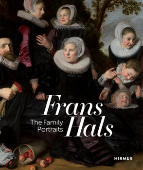 Hardcover Frans Hals: Family Portraits Book