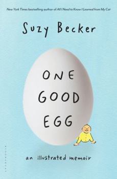 Hardcover One Good Egg: An Illustrated Memoir Book