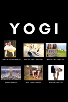 Paperback Yogi: Funny Meme Yoga Instructor Notebook Gift Idea For Men and Women Yoga Teachers - 120 Pages (6" x 9") Hilarious Gag Pres Book