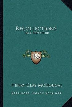 Paperback Recollections: 1844-1909 (1910) Book