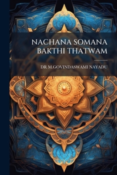 Paperback Nachana Somana Bakthi Thatwam [Telugu] Book