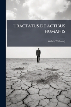 Paperback Tractatus de actibus humanis [Latin] Book