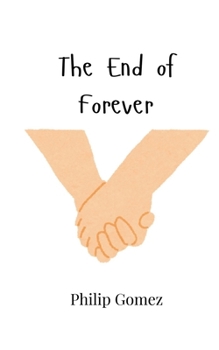 Paperback The End of Forever Book