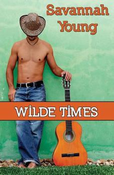 Wilde Times - Book #4 of the Old Town Country Romance 