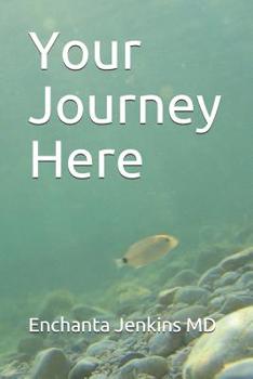 Paperback Your Journey Here Book