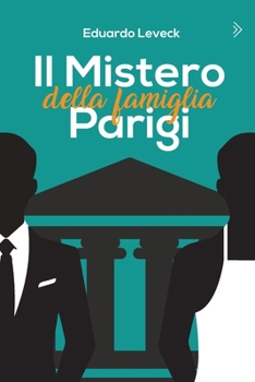Il Mistero della Famiglia Parigi (Italian Edition)