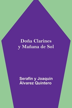 Paperback Doña Clarines y Mañana de Sol Book
