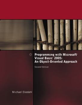 Paperback Programming with Microsoft Visual Basic 2005: An Object-Oriented Approach Book