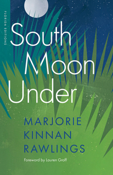 South Moon Under (Florida Editions)