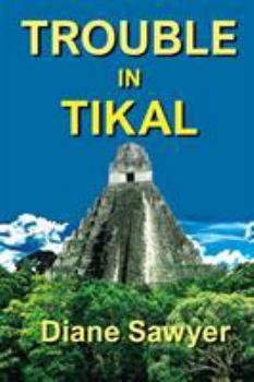 Paperback Trouble in Tikal Book