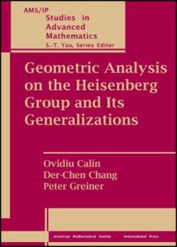 Hardcover Geometric Analysis on the Heisenberg Group and Its Generalizations Book